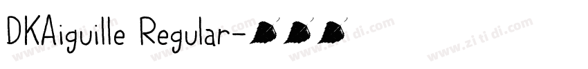 DKAiguille Regular字体转换
